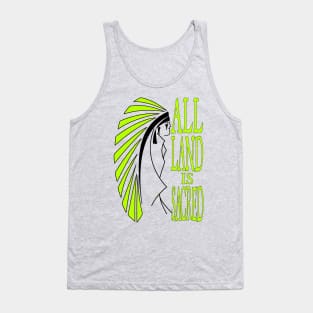 All Land is Sacred v2 Tank Top